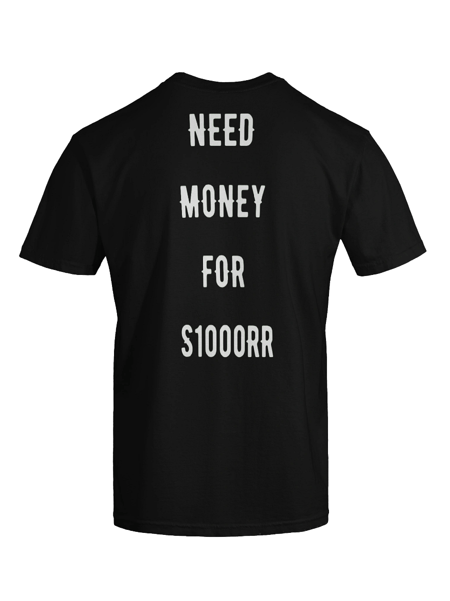 need money for s1000rr | tee product image (4)