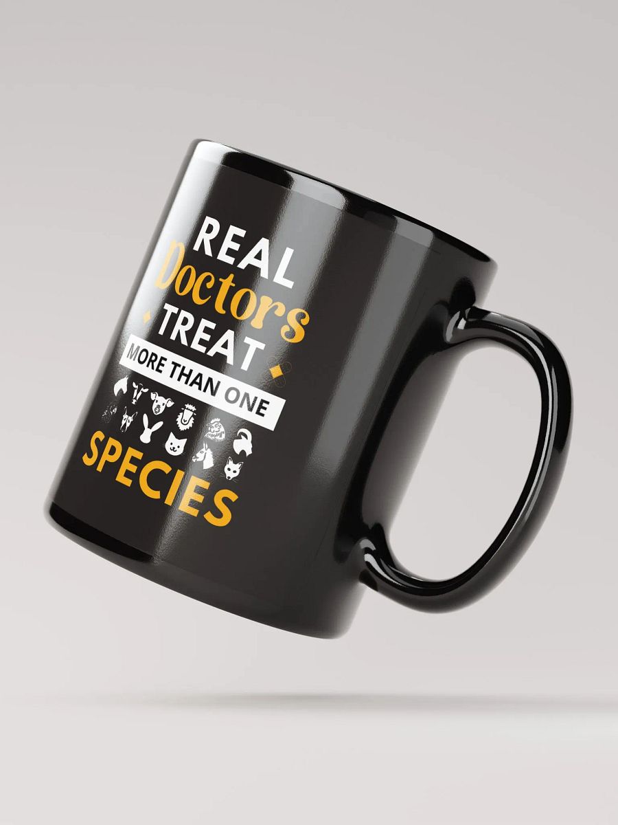 "Real doctor treat more than one species" black glossy mug product image (3)