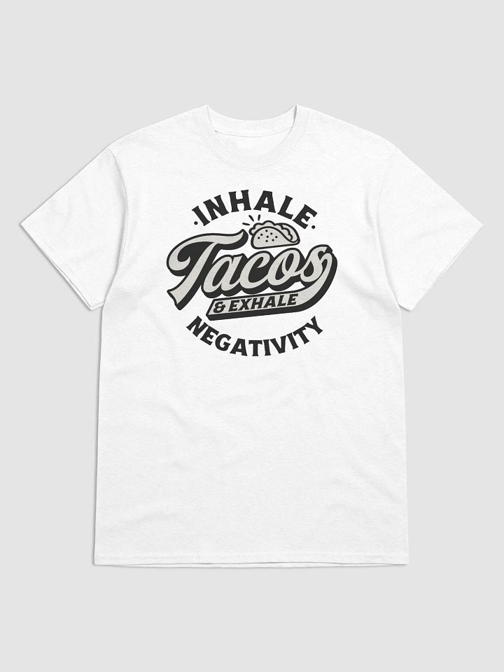Taco Lover's Zen Tee: Inhale Tacos, Exhale Negativity! product image (8)