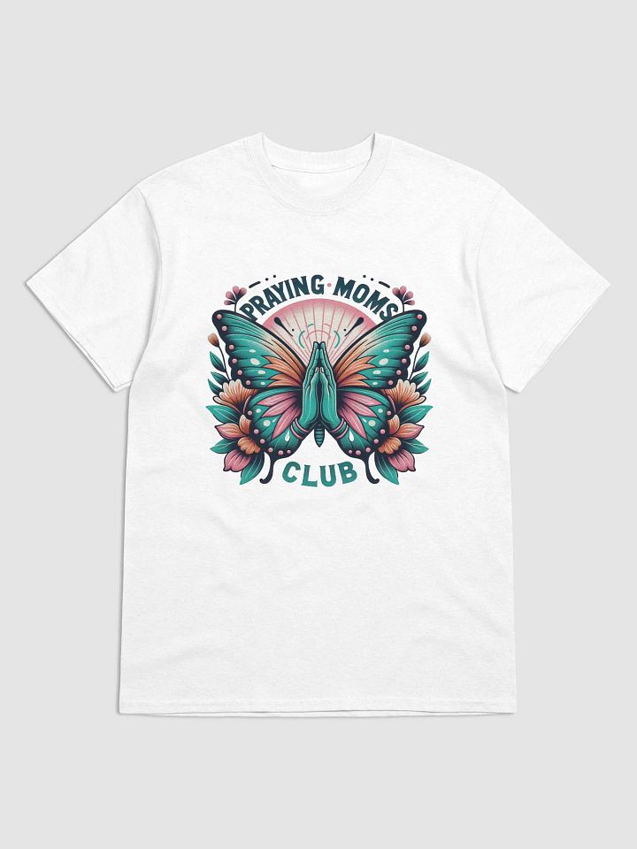 Praying Moms Club Tee product image (2)