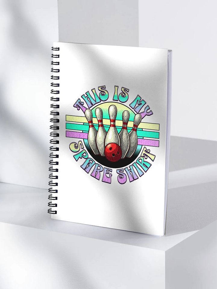 This Is My Spare Shirt Bowling Strike Spiral Notebook product image (1)