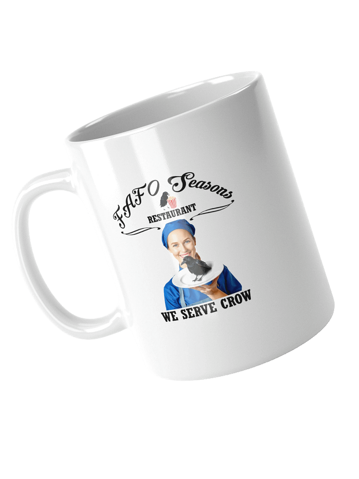 FAFO Seasons Restaurant - We Serve Crow - White Mug product image (1)