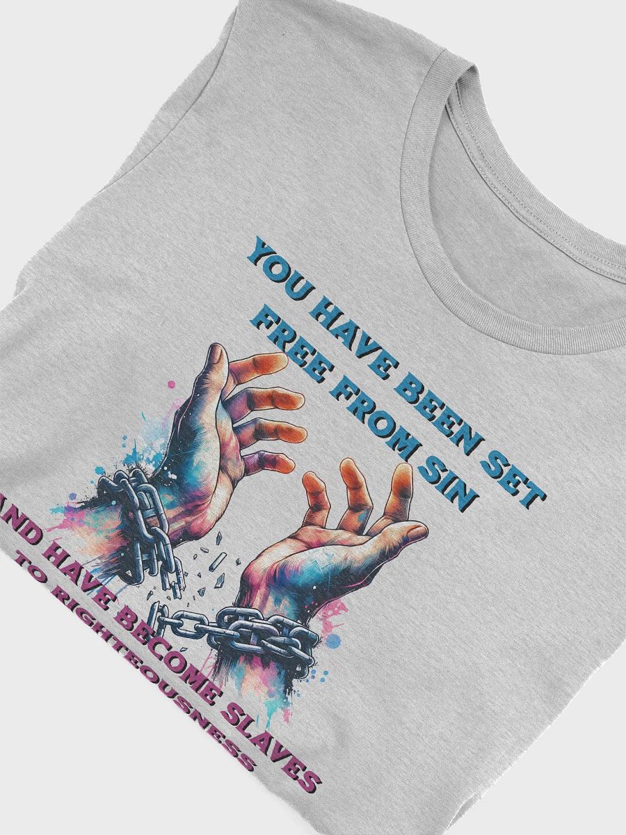 You Have Been Set Free From Sin T-Shirt product image (22)