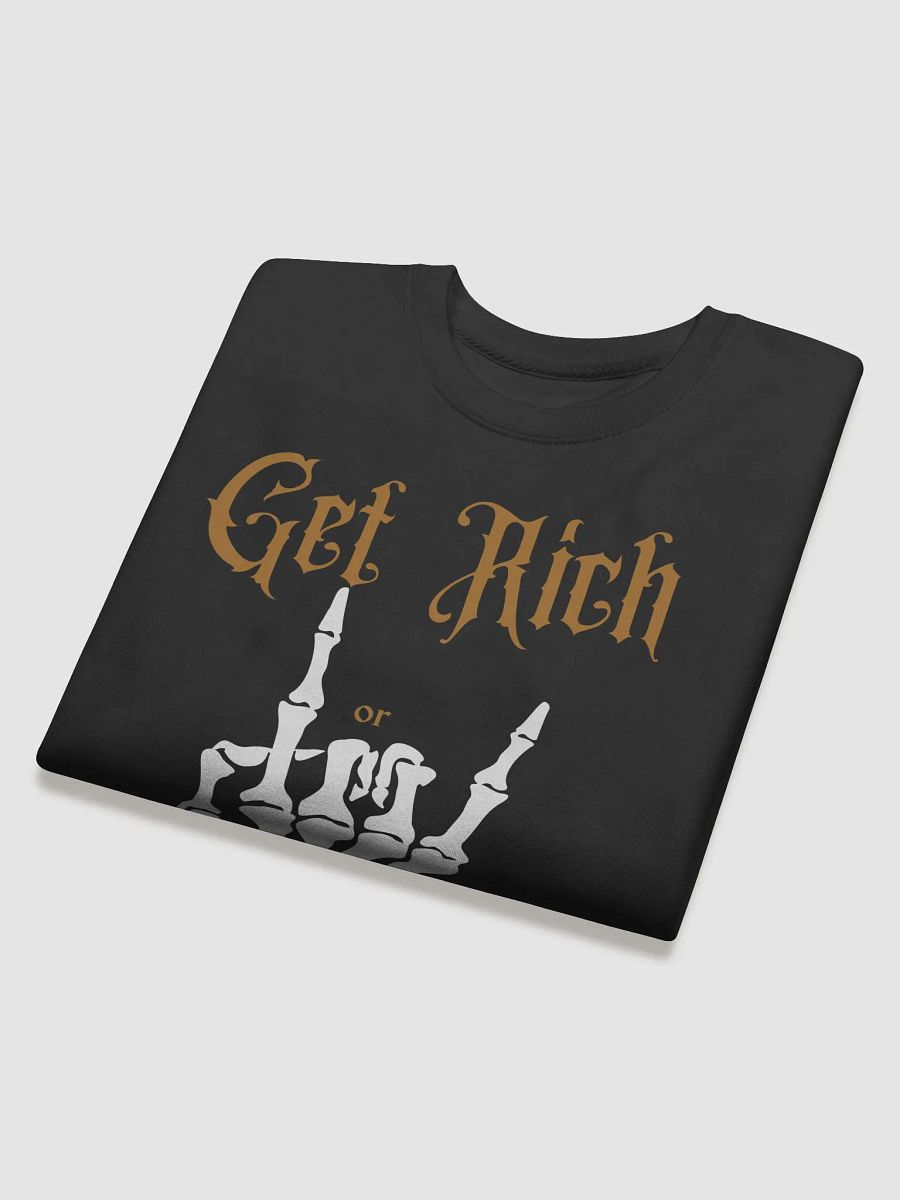 Get Rich or Die Trying Premium Sweatshirt product image (4)