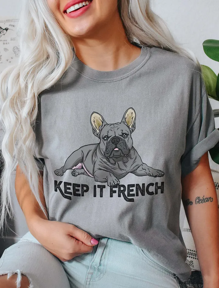 Keep It French T-Shirt of a French Bulldog (Blue) | Funny T-Shirt for Frenchie Paw-rents product image (11)