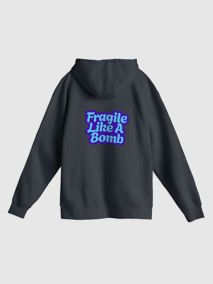 Fragile Like A Bomb Hoodie product image (8)