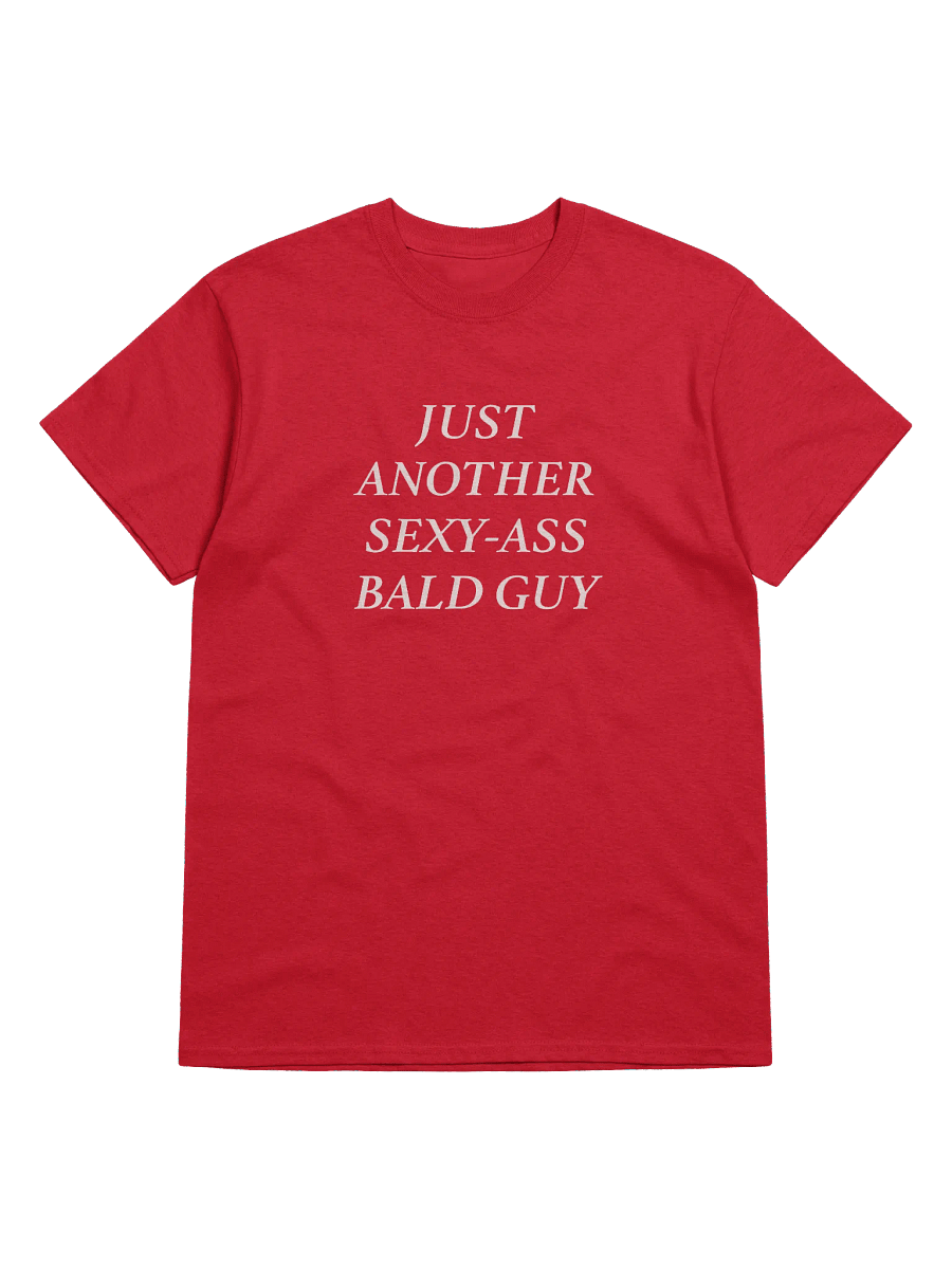 Sexy-Ass Bald Guy T-shirt product image (25)