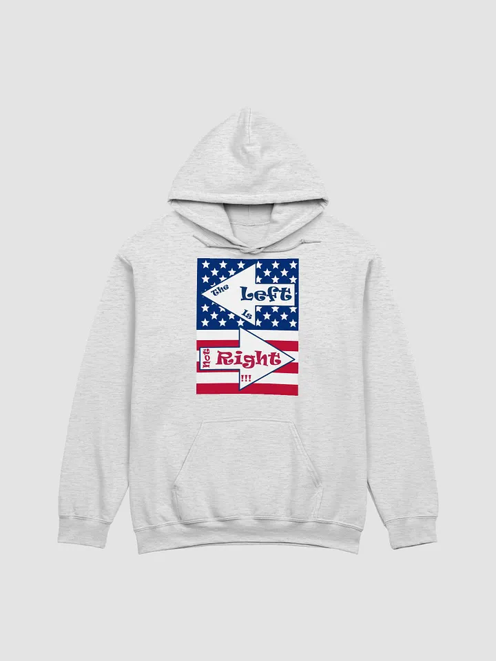 Patriotic 'The Left is not Right' Hoodie product image (5)