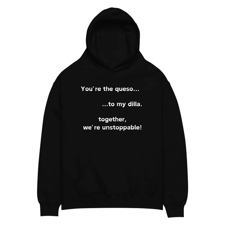 You're The Queso... Unisex Oversized Hoodie product image (2)