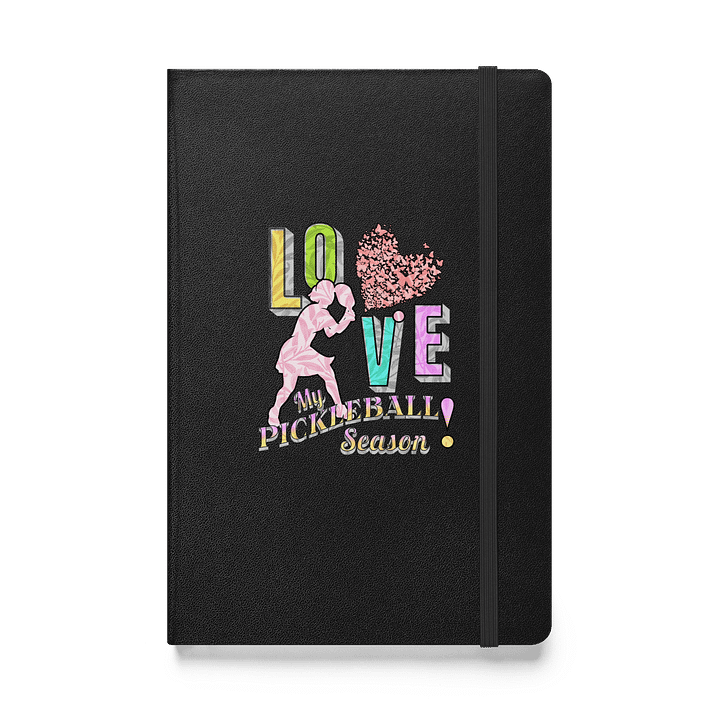 Love My Pickleball Season Female Hardcover Journal product image (1)