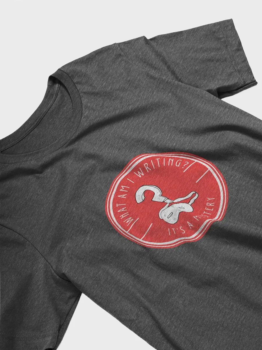What am I Writing? It's a Mystery - dark grey heather t-shirt product image (3)