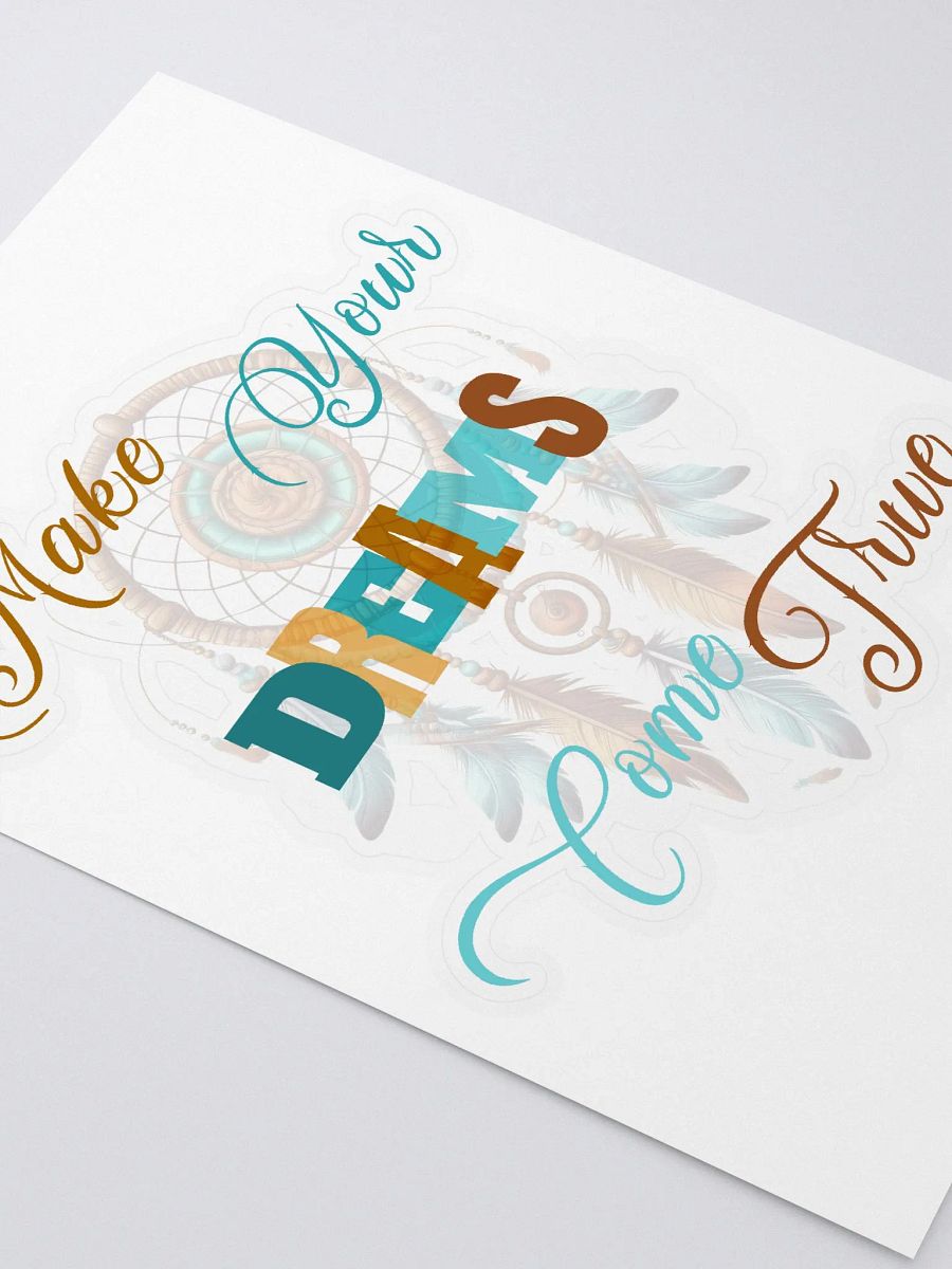 Make Your Dreams Come True Sticker product image (2)