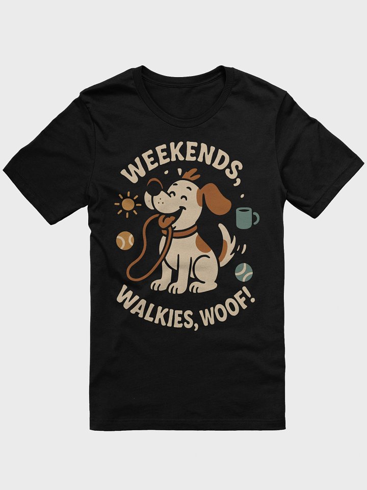 Weekend Walkies Woof Cartoon Dog T-Shirt product image (1)