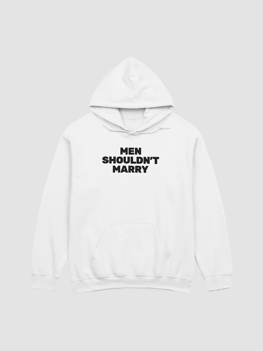 Men Shouldn’t Marry - White Hoodie product image (1)