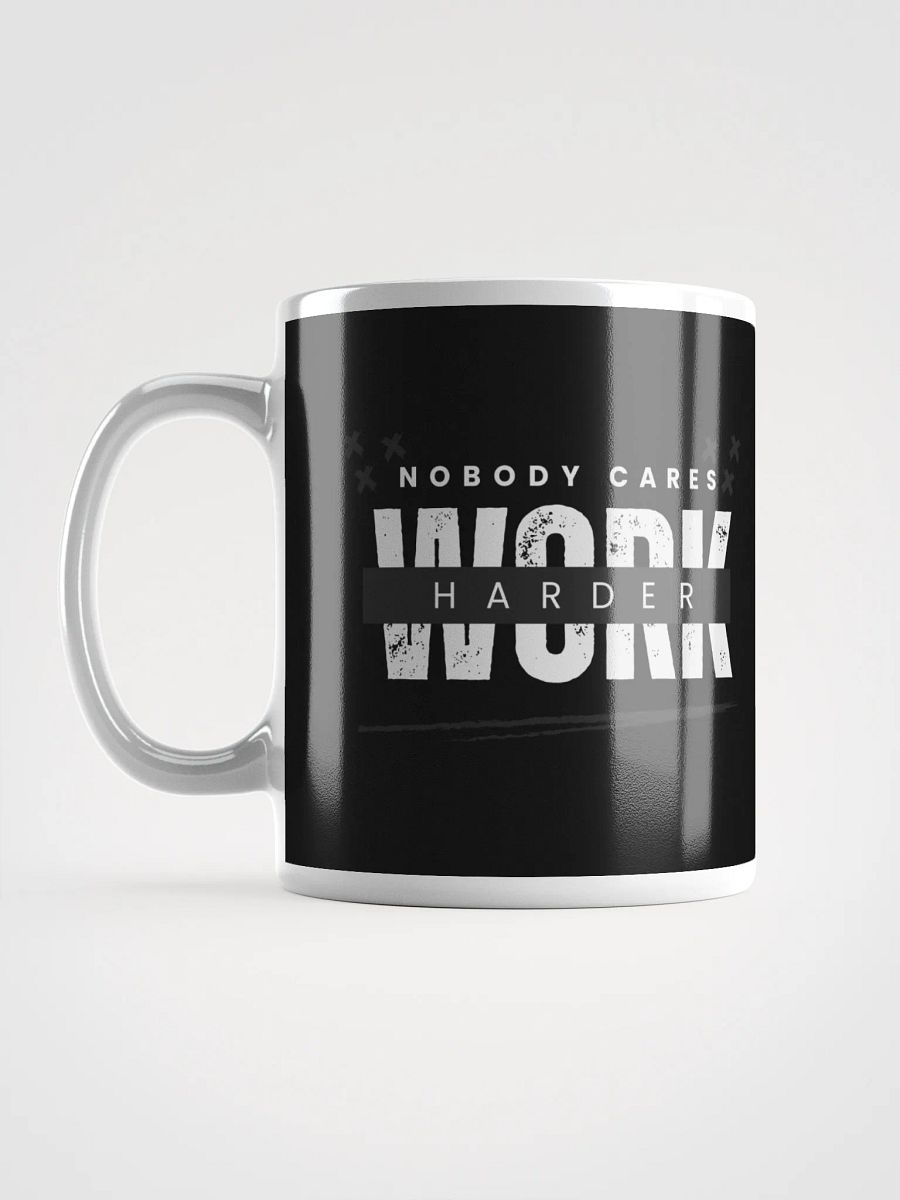 Nobody Cares, Work Harder King Vee Mug product image (3)