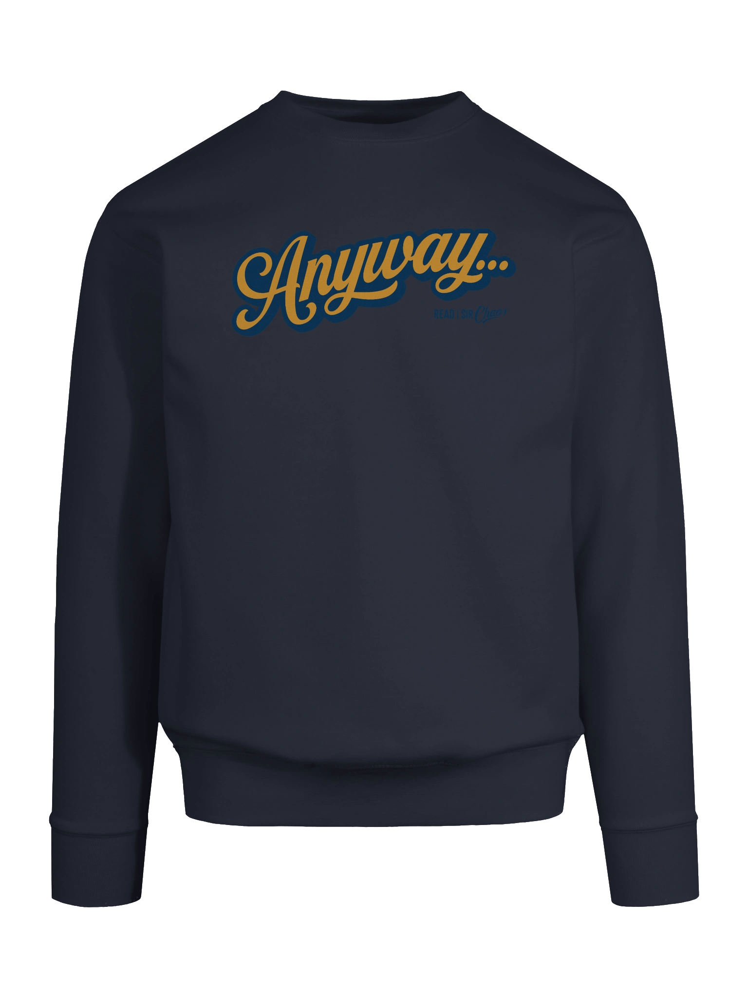 Anyway... Sweatshirt (orange on blue solid) product image (42)