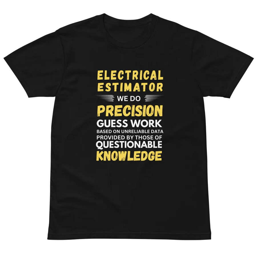 Electrical Estimator We Do Unisex Premium T-Shirt product image (2)