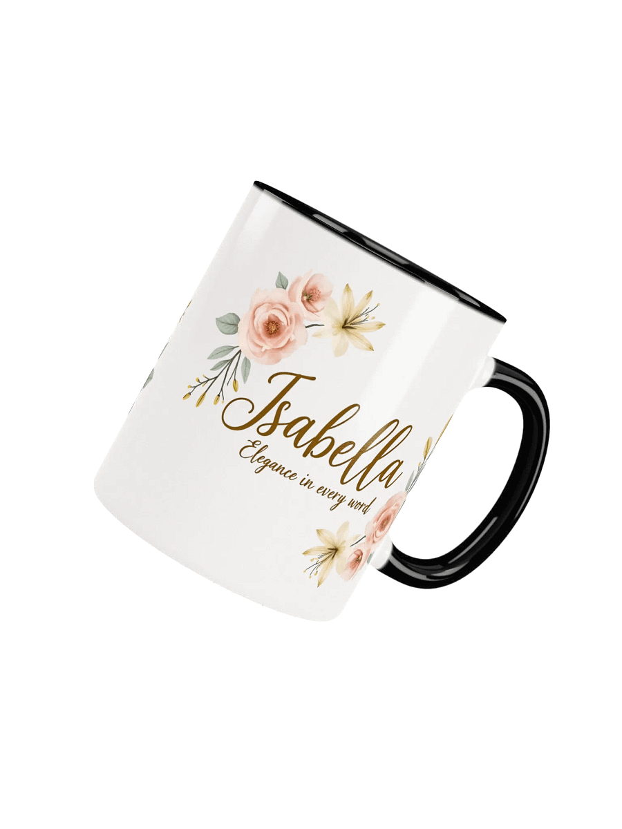 Isabella Mug: Elegance in Every Word – A Personalized Gift to Treasure product image (4)
