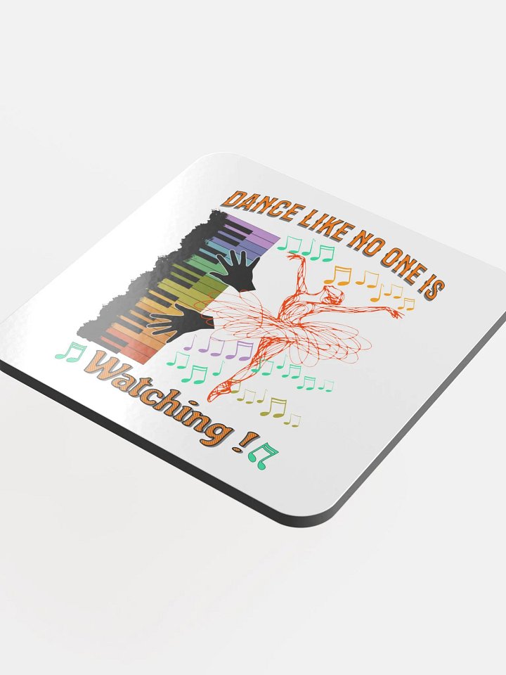 Dance Like No One Is Watching Ballet Vibrant Cork Coaster product image (1)
