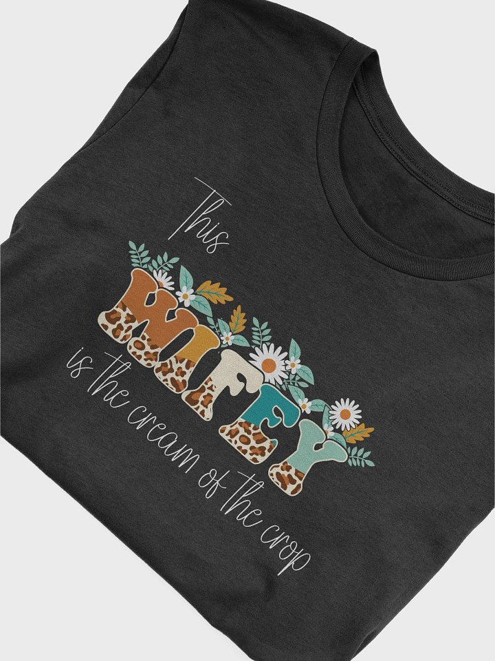 This Wifey Is The Cream Of The Crop T-shirt product image (1)