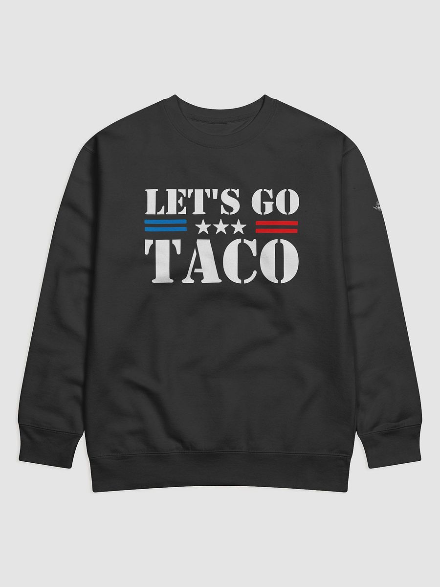 Let's Go Taco Premium Sweatshirt product image (1)