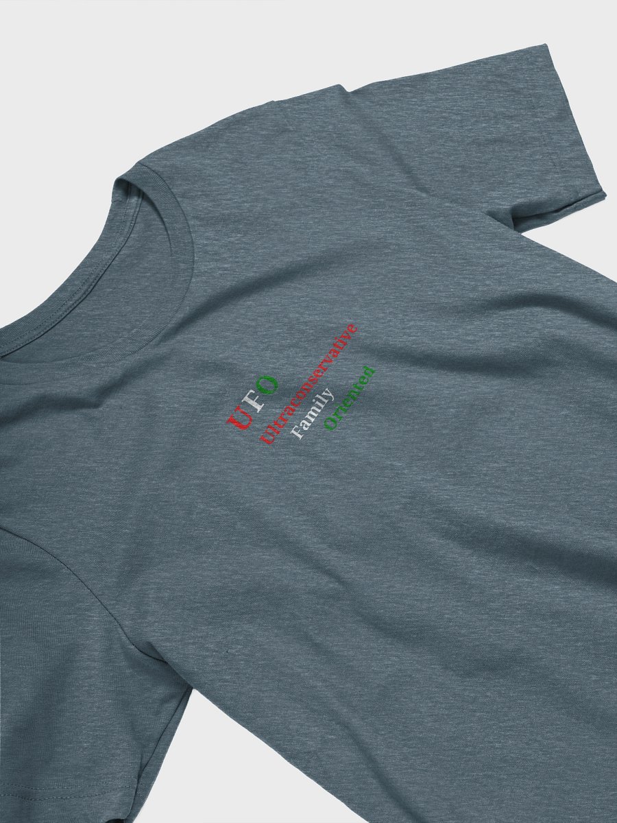 UFO Ultraconservative Family Oriented T-Shirt product image (3)