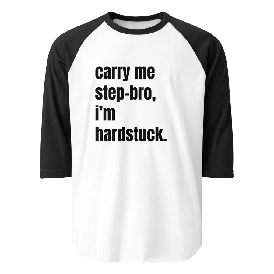 carry me step-bro, i'm hardstuck. product image (1)