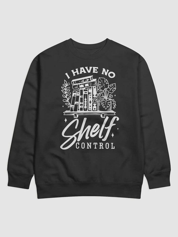 I Have No Shelf Control Hoodie product image (1)