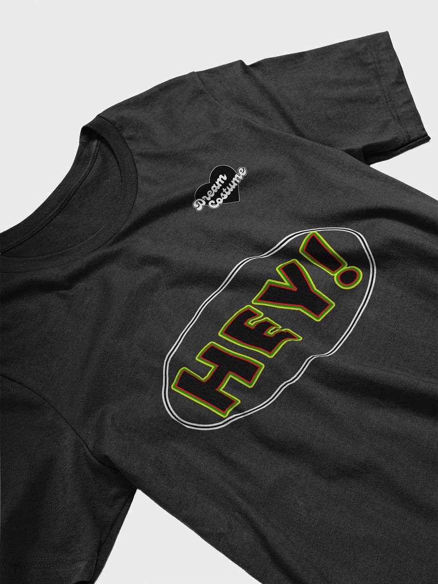 HEY! Slogan Bella+Canvas T-Shirt product image (13)