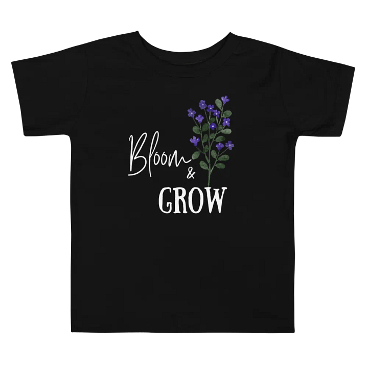 Bloom and Grow Toddler Shirt product image (1)