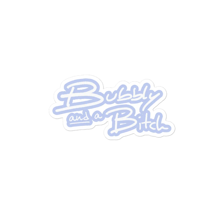 Bubbly and a B*tch (lined design, #BDCAEF) magnet product image (2)