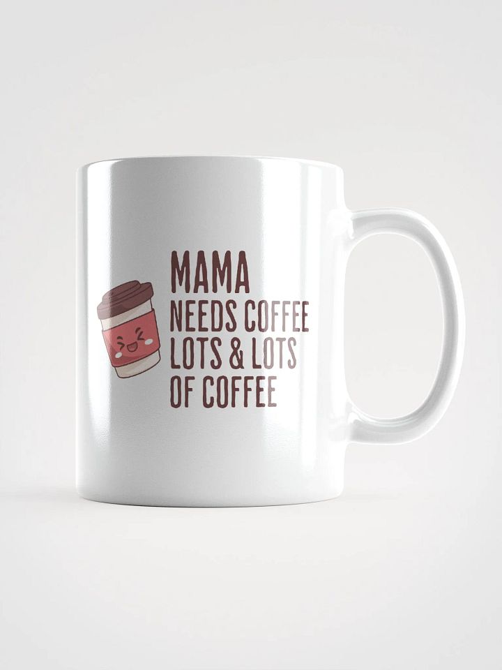 Mama Needs Coffee Mug product image (1)