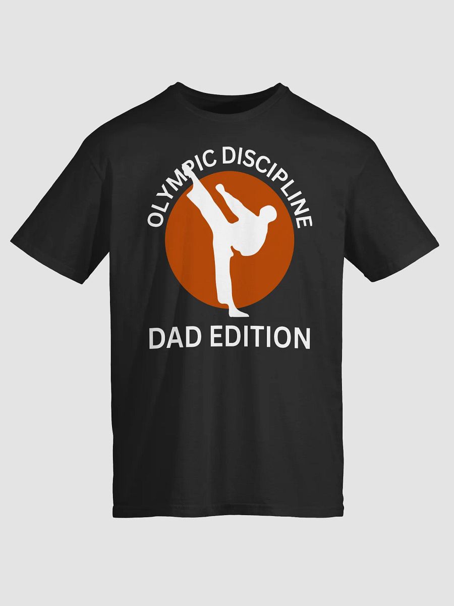 Olympic Discipline Dad Edition - Funny Father's Day Martial Arts T-Shirt product image (3)