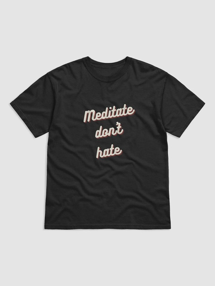Meditate, Don't Hate product image (1)