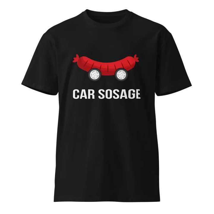 Car Sosage T-shirt 2303 Unisex Premium T-shirt product image (1)