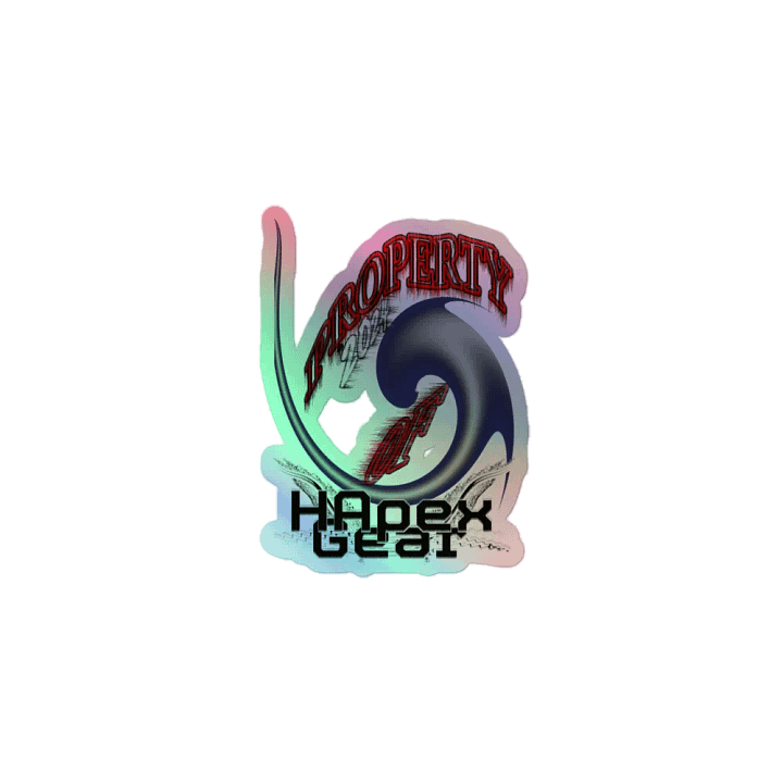 Property Of HApex Gear Kiss-Cut Holographic Sticker Sheet product image (1)