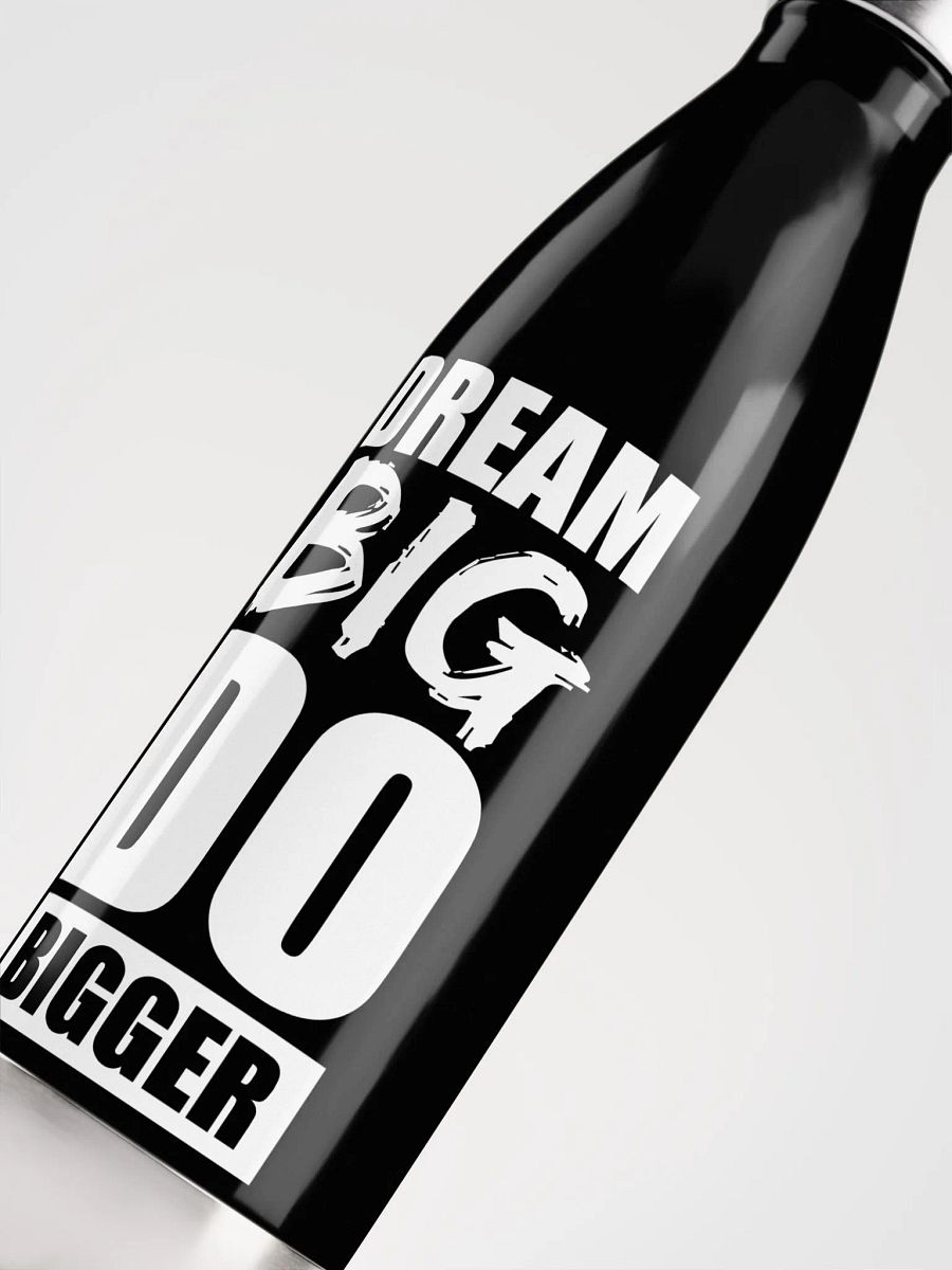 Dream Big, Do Bigger - Stainless Steel Bottle product image (5)