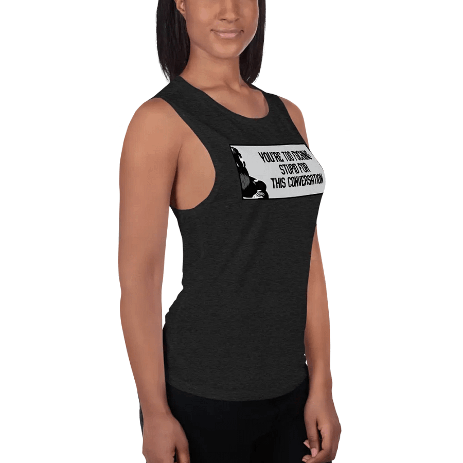 Jay - You're Too Fucking Stupid women's tank top product image (7)