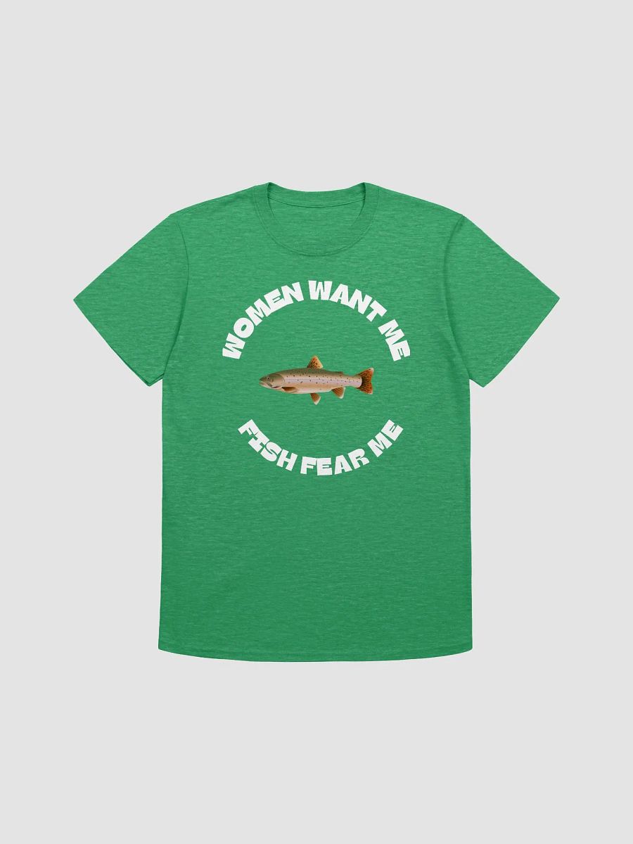 Women Want Me Fish Fear Me Unisex T-Shirt V10 product image (4)