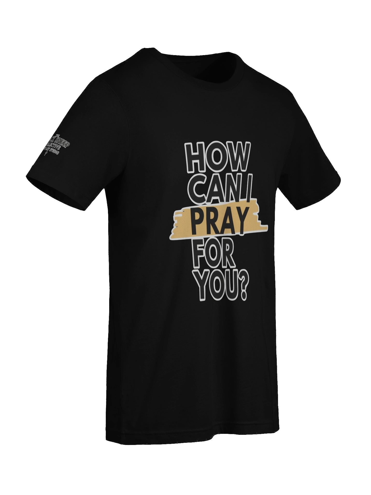 How Can I Pray For You T-Shirt product image (9)