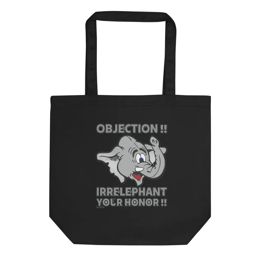 OBJECTION!! IRRELEPHANT YOUR HONOR!! product image (1)