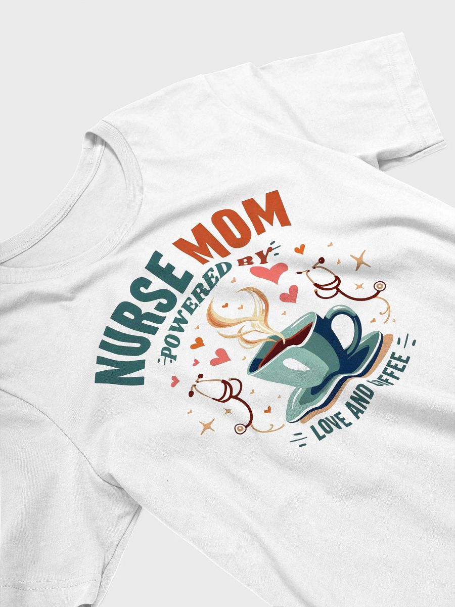 Nurse Mom Love & Coffee T-Shirt product image (23)