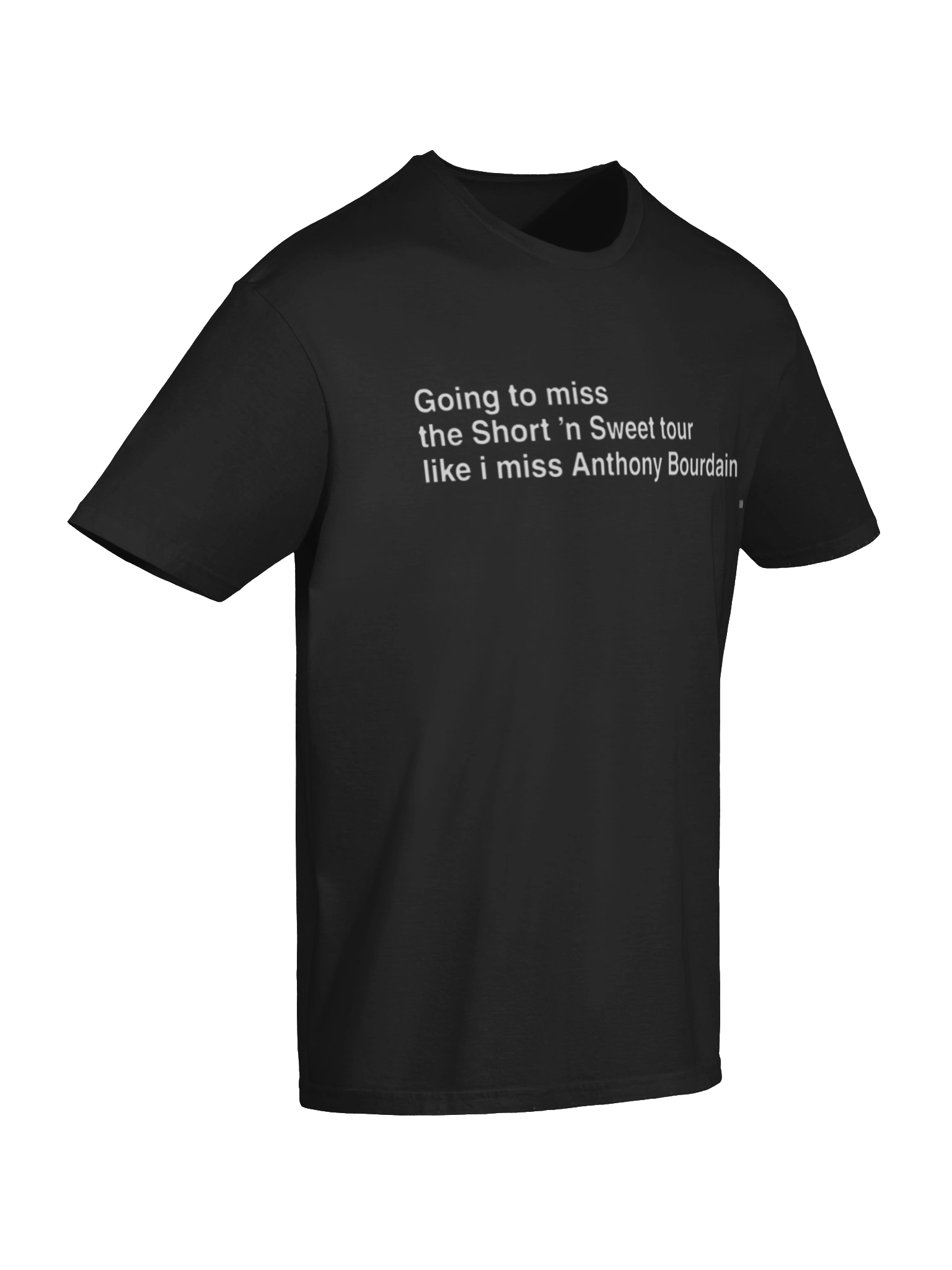 Going To Miss The Short ’n Sweet Tour Anthony Bourdain Shirt product image (7)