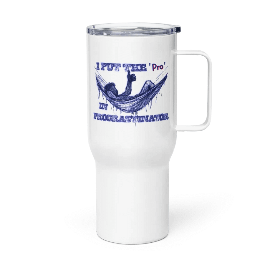 I Put the "Pro" in Procrastinator Travel Mug with a Handle product image (4)