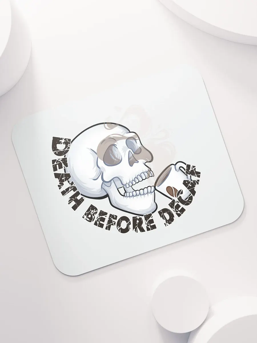 Death Before Decaf Mouse Pad product image (7)