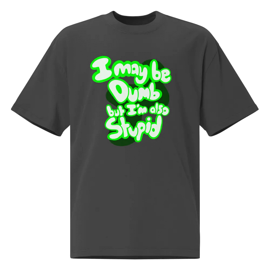 Dumb Kitty Stupid Kitty (Oversized T-Shirt) product image (1)
