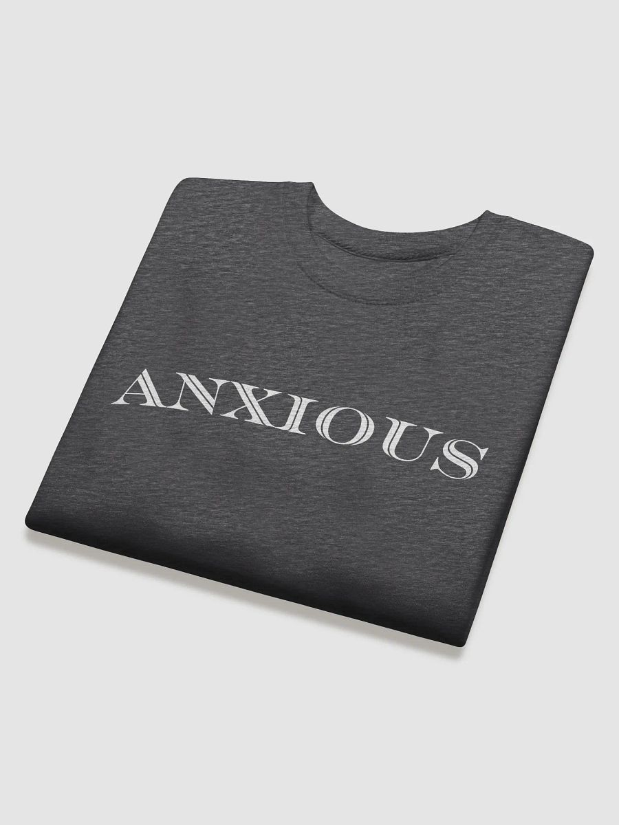 Anxious (This too Shall Pass) Sweatshirt product image (2)