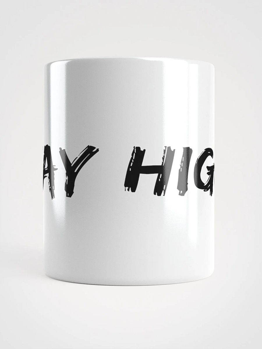 White Glossy Stay High Mug (Black Text) product image (5)