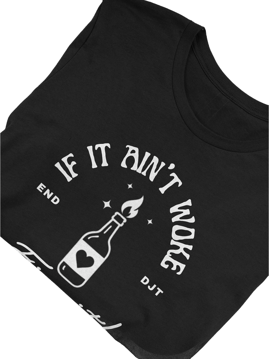 If It Ain't Woke, Don't Fix It Supersoft Tee product image (46)