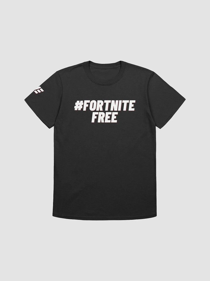 #FortniteFree T-Shirt product image (1)